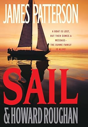 sail 1st edition james patterson ,howard roughan 0316018708, 978-0316018708