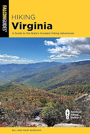 hiking virginia 1st edition bill burnham ,mary burnham 1493075659, 978-1493075652