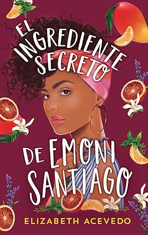 el ingrediente secreto de emoni santiago 1st edition elizabeth acevedo ,silvina elena poch 8417854207,