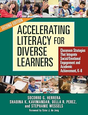 accelerating literacy for diverse learners classroom strategies that integrate social/emotional engagement