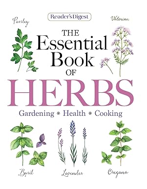 readers digest the essential book of herbs gardening health cooking 1st edition reader\\\\\\\'s digest