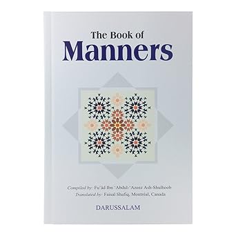 the book of manners 1st edition fu\\\\\\\'ad ibn ash shulhoob ,faisal shafiq 9960897192, 978-9960897196