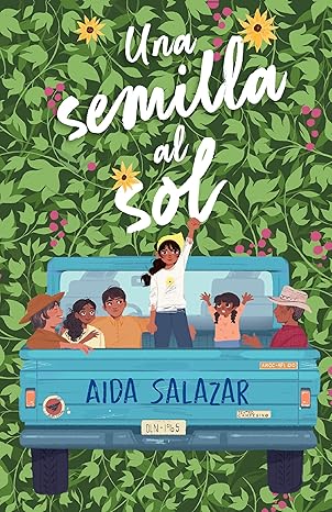 una semilla al sol / a seed in the sun 1st edition aida salazar 1644736268, 978-1644736265