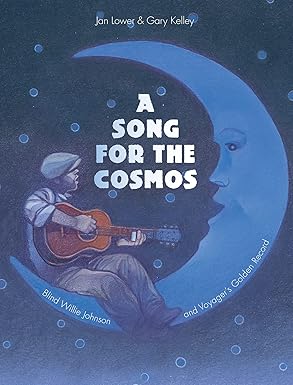 a song for the cosmos 1st edition jan lower ,gary kelley 1568463626, 978-1568463629