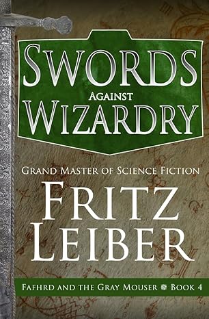swords against wizardry 1st edition fritz leiber 1504068920, 978-1504068925