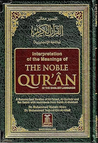the noble quran interpretation of the meanings of the noble quran in the english language 1st edition