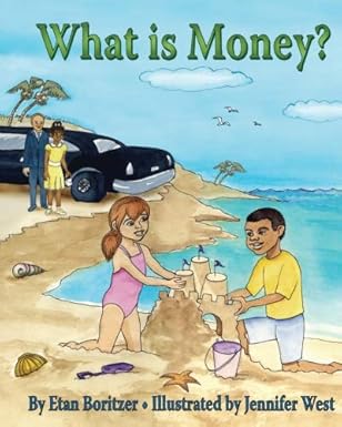 what is money 1st edition etan boritzer ,jeff vernon 0976274337, 978-0976274339