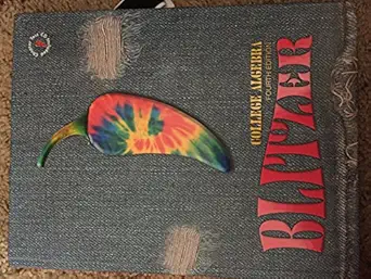 college algebra 1st edition robert f blitzer 0132191415, 978-0132191418