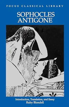 sophocles antigone 1st edition sophocles ,ruby blondell 0941051250, 978-0941051255