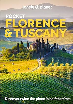 lonely planet pocket florence and tuscany 1st edition nicola williams ,angelo zinna 1837582335, 978-1837582334