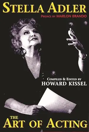 stella adler the art of acting 1st edition howard kissel 1557833737, 978-1557833730