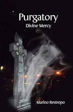 purgatory divine mercy 1st edition marino restrepo 9585754932, 978-9585754935
