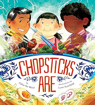 chopsticks are 1st edition chloe ito ward ,lynn scurfield 179722736x, 978-1797227368