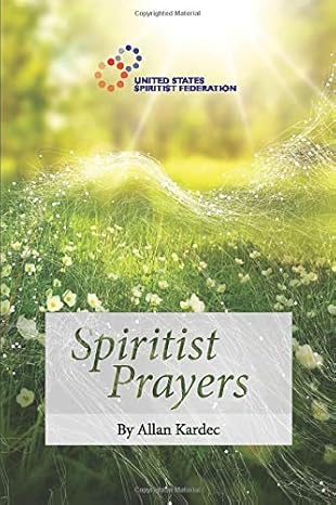 spiritist prayers 1st edition allan kardec ,h m monteiro 1948109123, 978-1948109123