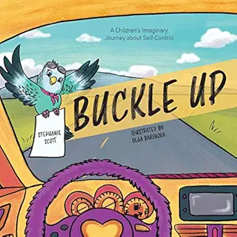 buckle up 1st edition stephanie scott ,olga barinova 1525547224, 978-1525547225