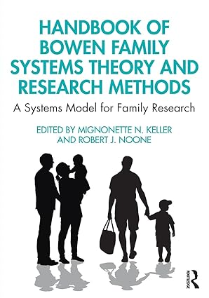 handbook of bowen family systems theory and research methods 1st edition mignonette n keller ,robert j noone