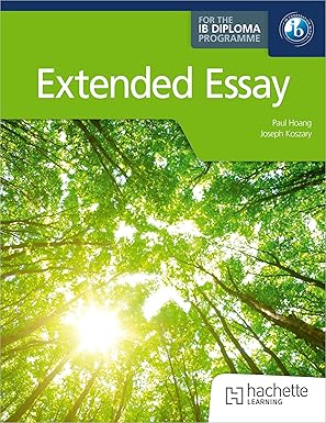 extended essay for the ib diploma 1st edition paul hoang ,joseph koszary 103601116x, 978-1036011161