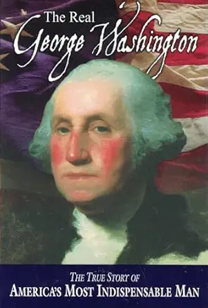 the real george washington 1st edition jay a parry ,andrew m allison 0880800143, 978-0880800143