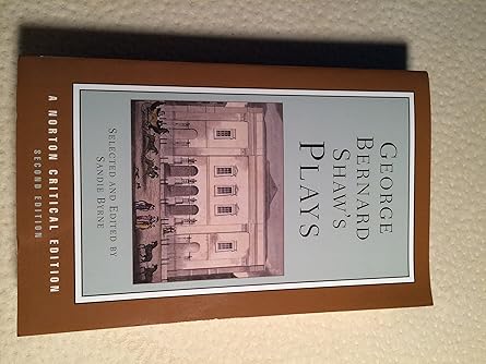 george bernard shaws plays 1st edition george bernard shaw ,sandie byrne 0393977536, 978-0393977530