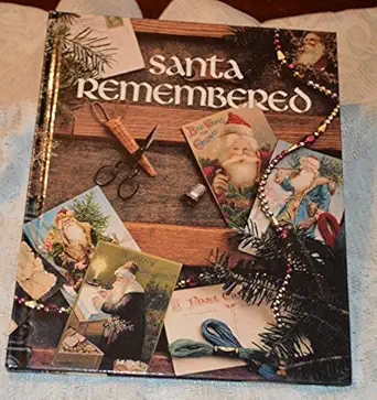 santa remembered 1st edition leisure arts 0942237056, 978-0942237054