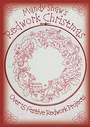 mandy shaws redwork christmas 1st edition mandy shaw 0995750939, 978-0995750937