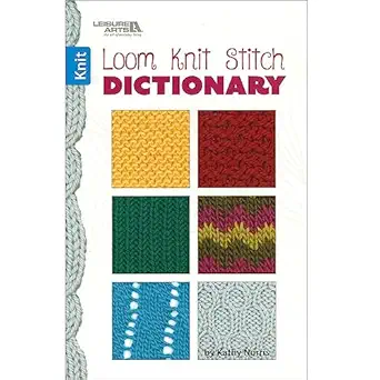leisure arts loom knit stitch dictionary knitting book 1st edition kathy norris 1464746192