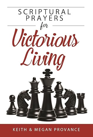 scriptural prayers for victorious living 1st edition keith provance ,jake provance 1939570492, 978-1939570499