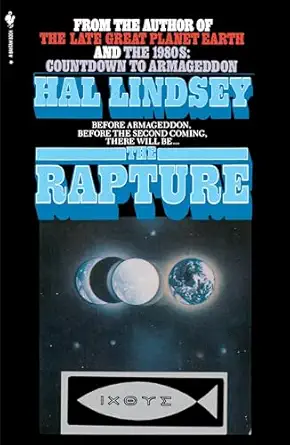 the rapture truth or consequences 1st edition hal lindsey 0553014110, 978-0553014112