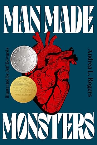 man made monsters 1st edition andrea rogers ,jeff edwards 1646141792, 978-1646141791