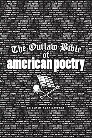 the outlaw bible of american poetry 1st edition alan kaufman ,s a griffin 1560252278, 978-1560252276