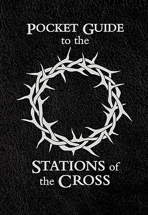 pocket guide to the stations of the cross 1st edition edward sri 1950784681, 978-1950784684