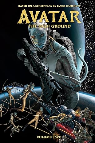 avatar the high ground volume 2 1st edition sherri l smith ,diego galindo ,george quadros ,gabriel guzman ,dc