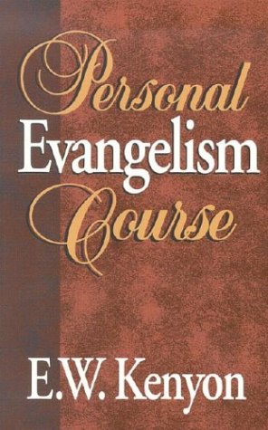 personal evangelism 1st edition kenyon e w 1577700295, 978-1577700296