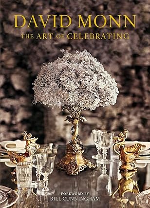 david monn the art of celebrating 1st edition david monn 0865653275, 978-0865653276