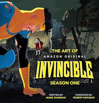 the art of invincible season 1 1st edition marc sumerak ,robert kirkman 1534399097, 978-1534399099