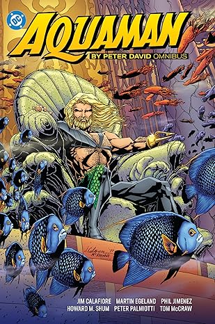 aquaman by peter david omnibus 1st edition peter david ,marty egeland ,various 1779526059, 978-1779526052