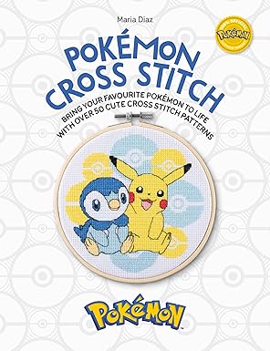 pokamon cross stitch bring your favorite pokamon to life with over 50 cute cross stitch patterns 1st edition