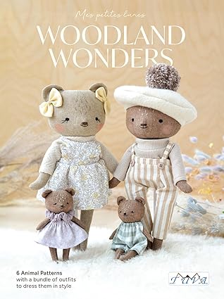 woodland wonders 6 animal patterns with a bundle of outfits to dress them in style 1st edition ariane lauzon