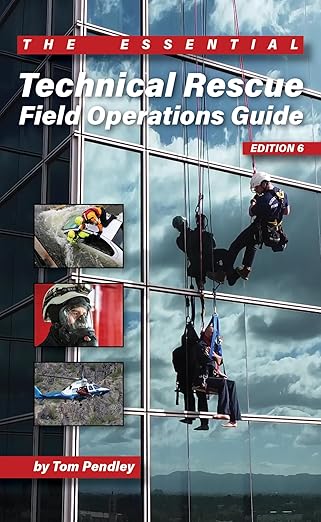 technical rescue field operations guide 1st edition tom pendley 0999303716, 978-0999303719