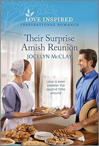 their surprise amish reunion an uplifting inspirational romance 1st edition jocelyn mcclay 1335597441,