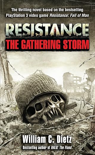 resistance the gathering storm 1st edition william c dietz 0345508424, 978-0345508423