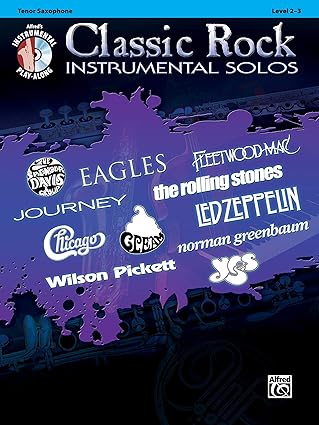 classic rock instrumental solos tenor saxophone level 2 3 1st edition bill galliford 0739079948,