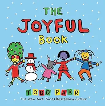 the joyful book 1st edition todd parr 0316427896, 978-0316427890
