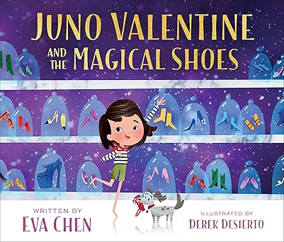 juno valentine and the magical shoes 1st edition eva chen ,derek desierto 1250297265, 978-1250297266