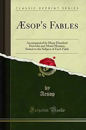 a sops fables accompanied by many hundred proverbs and moral maxims suited to the subject of each fable 1st