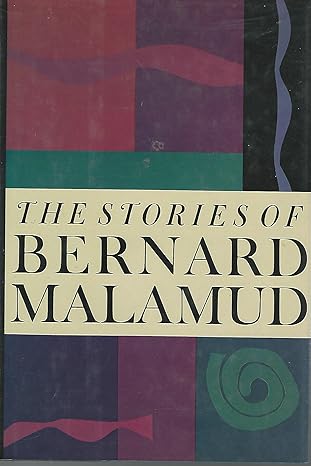the stories of bernard malamud 1st edition bernard malamud 0374270376, 978-0374270377