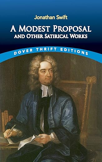 a modest proposal and other satirical works 1st edition jonathan swift 0486287599, 978-0486287591