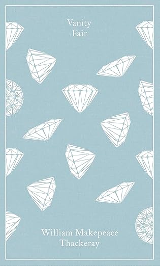 vanity fair 1st edition william makepeace thackeray ,john carey ,coralie bickford smith 0141199547,