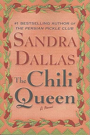 the chili queen a novel 1st edition sandra dallas 0312320264, 978-0312320263