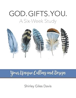 god gifts you your unique calling and design 1st edition shirley giles davis 0692911634, 978-0692911631